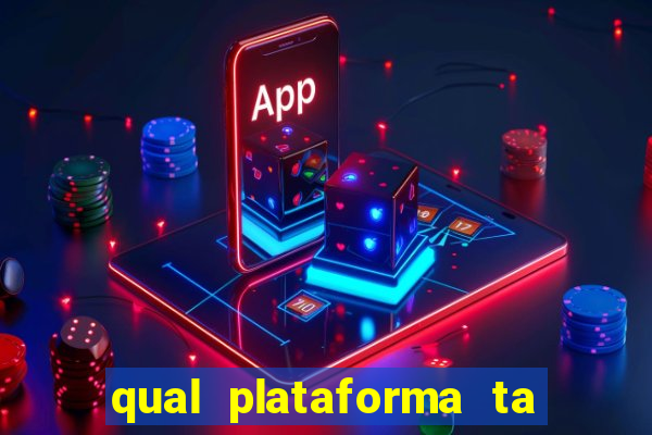 qual plataforma ta pagando mais